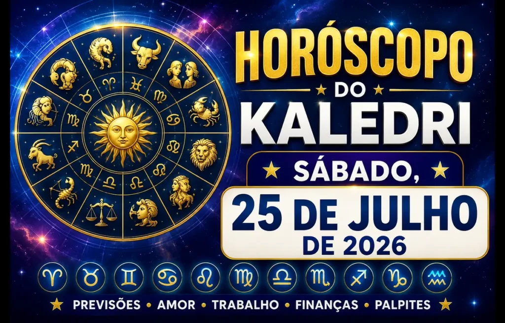 Horóscopo do Kaledri para sábado, 25 de julho de 2026 com previsões completas dos 12 signos do zodíaco.