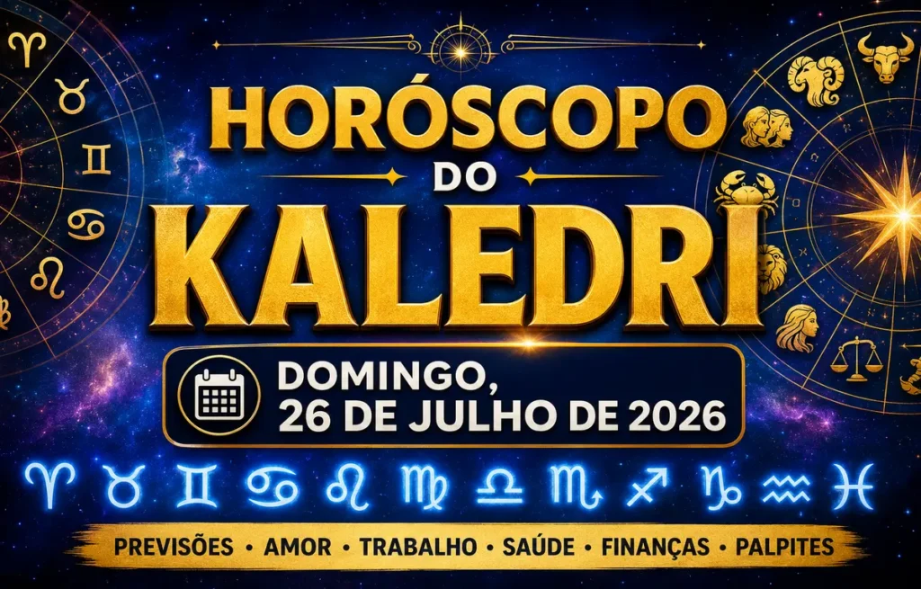 Horóscopo do Kaledri de domingo, 26 de julho de 2026 com previsões dos 12 signos do zodíaco.