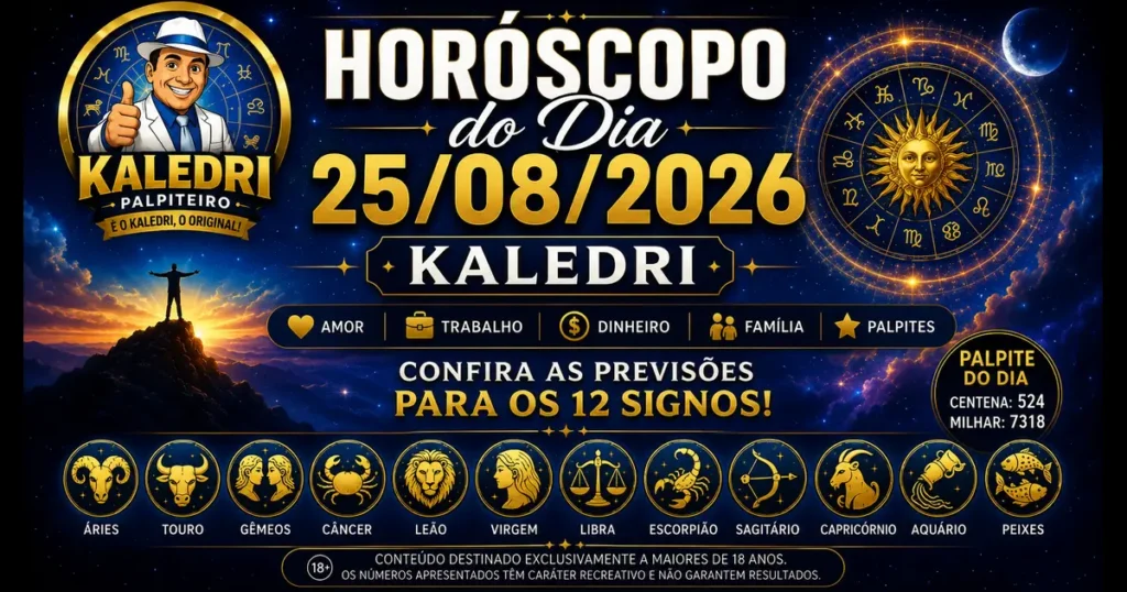 Horóscopo do Dia 25/08/2026 – Kaledri