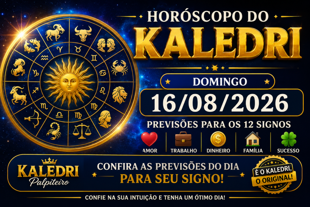 Horóscopo do Kaledri 16/08/2026 – previsões dos 12 signos