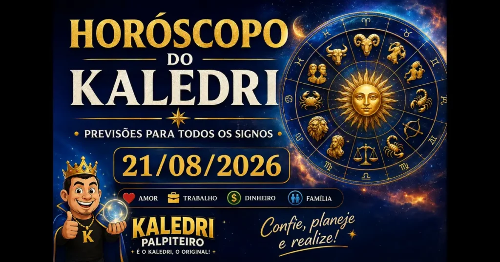 Horóscopo do Kaledri 21/08/2026 com previsões para os 12 signos