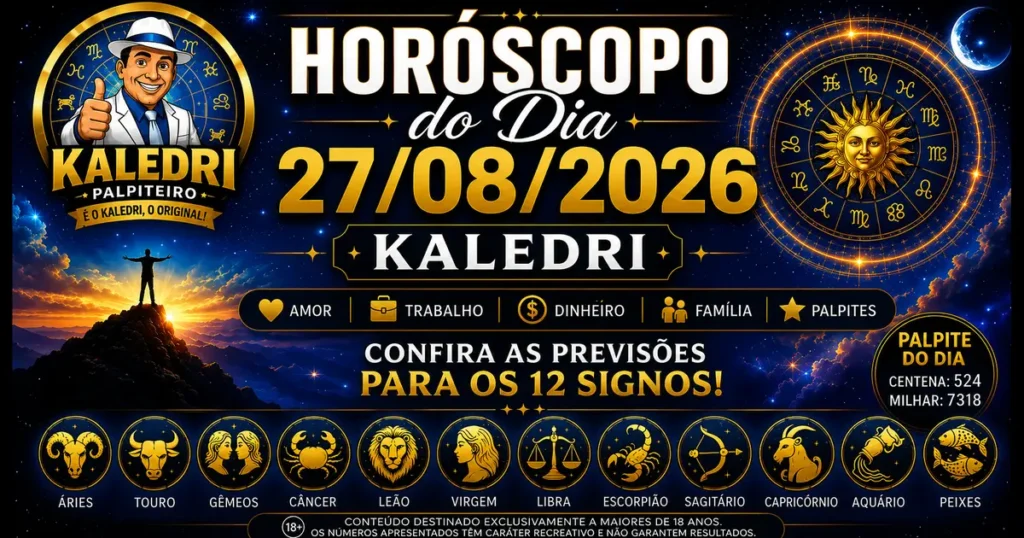 Horóscopo do Dia 27/08/2026 Kaledri com previsão dos 12 signos