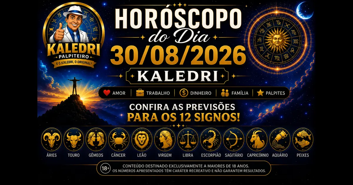 Horóscopo do Kaledri 30/08/2026 com previsões para os 12 signos