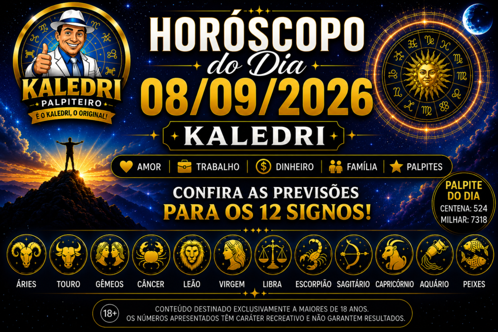Horóscopo do Kaledri 08/09/2026 previsões dos 12 signos