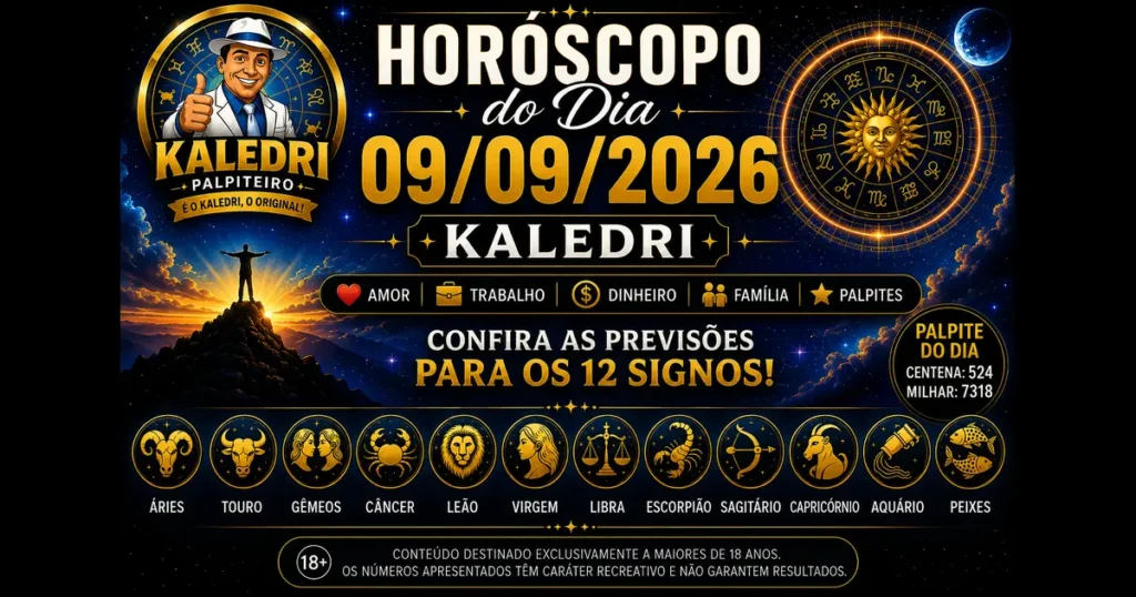 Horóscopo do Kaledri 09/09/2026 com previsões dos 12 signos