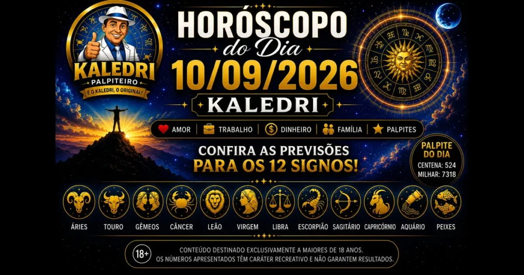 Horóscopo do Kaledri 10/09/2026 previsões dos 12 signos