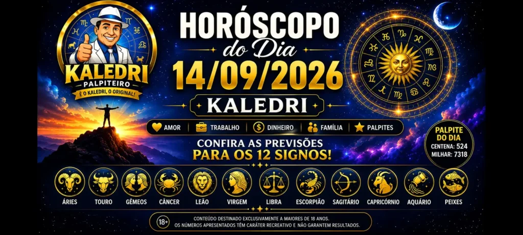 Horóscopo do Kaledri 14/09/2026 previsões dos 12 signos