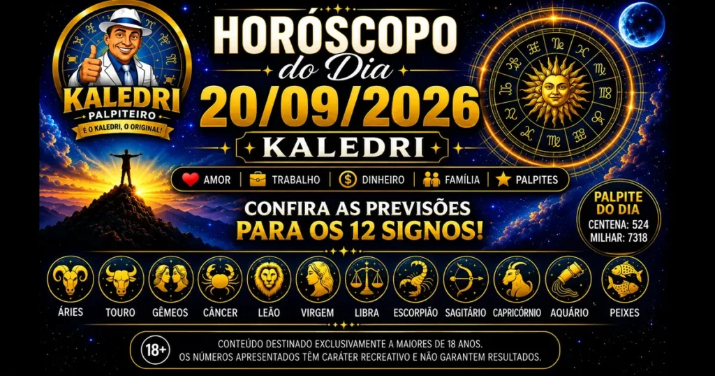 Horóscopo do Kaledri 20/09/2026 com previsões para os 12 signos