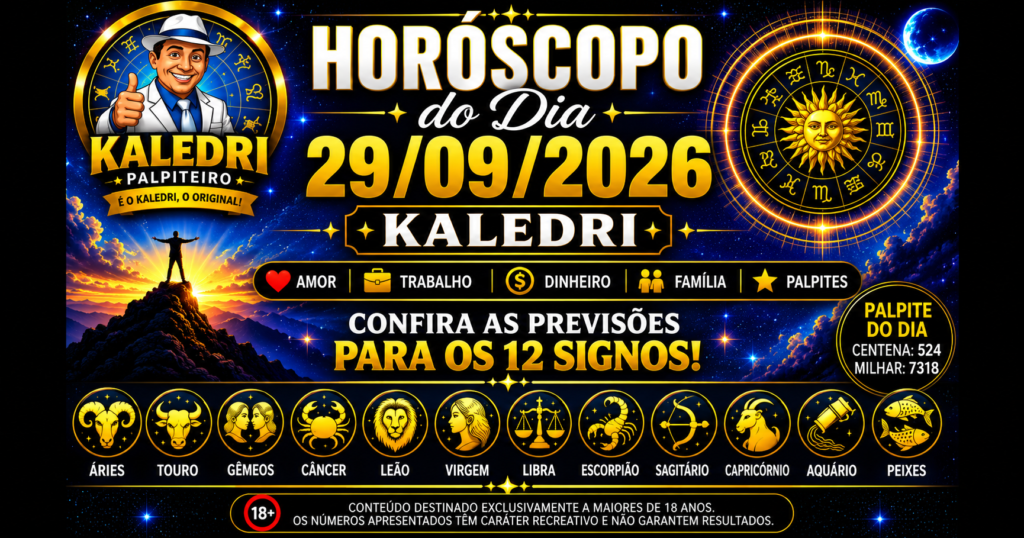 Horóscopo do Kaledri 29/09/2026