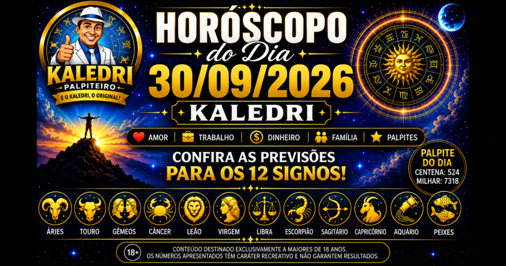 Horóscopo do Kaledri 30/09/2026 com previsões dos 12 signos do zodíaco.